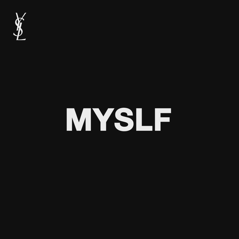 YSL - MYSLF